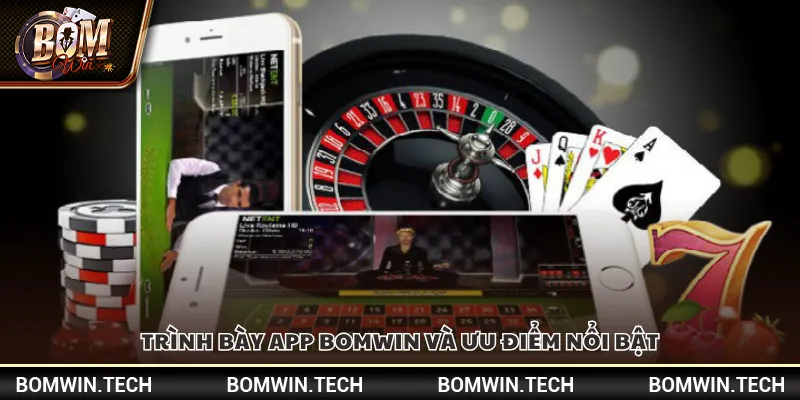 Tải app Bomwin – Bắt trọn thế giới giải trí trong tay 2 Trình bày app Bomwin và ưu điểm nổi bật