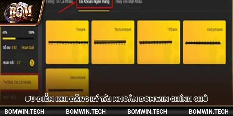 Đăng ký Bomwin – Tạo tài khoản nhanh chóng trong 1 phút 4 Ưu điểm khi đăng ký tài khoản Bomwin chính chủ