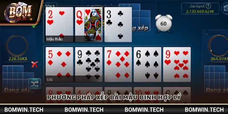 Phương pháp xếp bài Mậu Binh hợp lý